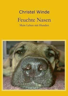 Feuchte Nasen 1