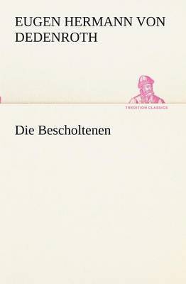 Die Bescholtenen 1