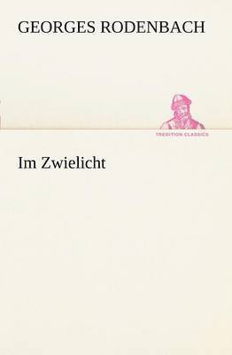 Im Zwielicht 1