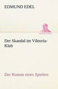 bokomslag Der Skandal Im Viktoria-Klub