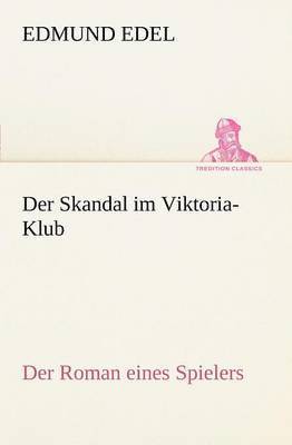 bokomslag Skandal Im Viktoria-Klub