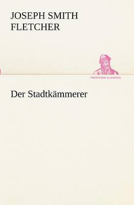 bokomslag Der Stadtkammerer