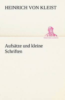 Aufsatze Und Kleine Schriften 1