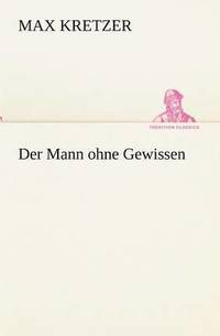 bokomslag Mann Ohne Gewissen