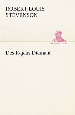 bokomslag Des Rajahs Diamant