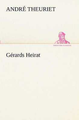 Gerards Heirat 1