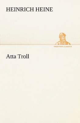 Heinrich Heine - Atta Troll, Häftad
