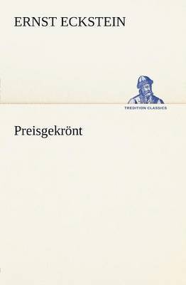 Ernst Eckstein - Preisgekront, Häftad