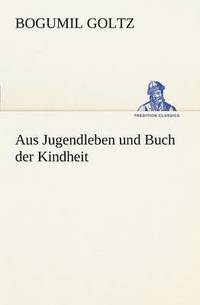 bokomslag Aus Jugendleben Und Buch Der Kindheit