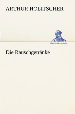 Rauschgetranke