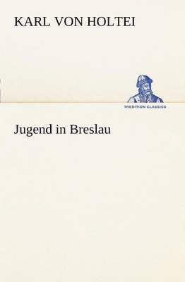 Jugend in Breslau 1