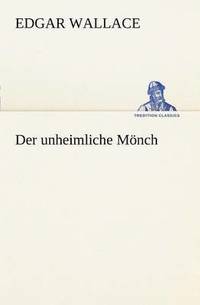 bokomslag Unheimliche Monch