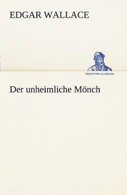 bokomslag Unheimliche Monch