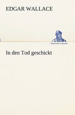 In Den Tod Geschickt 1