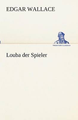 Louba der Spieler 1