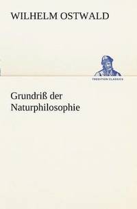bokomslag Grundriss Der Naturphilosophie