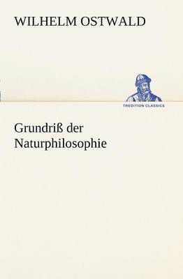 bokomslag Grundriss Der Naturphilosophie
