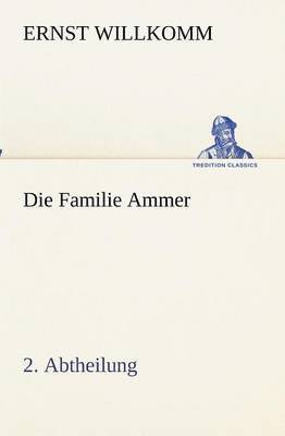 bokomslag Familie Ammer - 2. Abtheilung