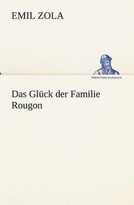 bokomslag Glück der Familie Rougon