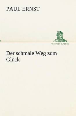 schmale Weg zum Glück