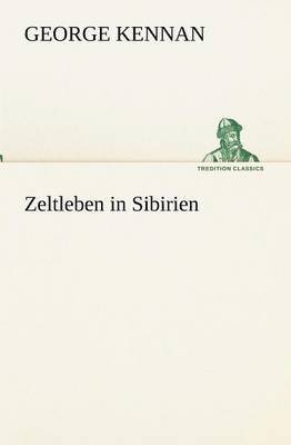 Zeltleben in Sibirien 1