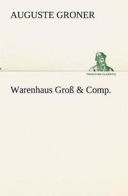 Warenhaus Gross & Comp. 1