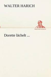 bokomslag Dorette lächelt ...