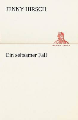 bokomslag Ein Seltsamer Fall