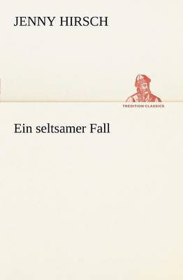 Seltsamer Fall