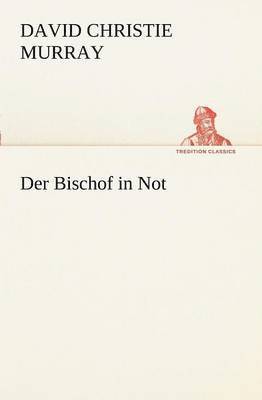 Der Bischof in Not 1