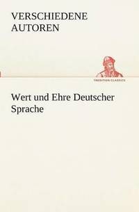 bokomslag Wert Und Ehre Deutscher Sprache