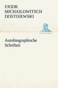 bokomslag Autobiographische Schriften