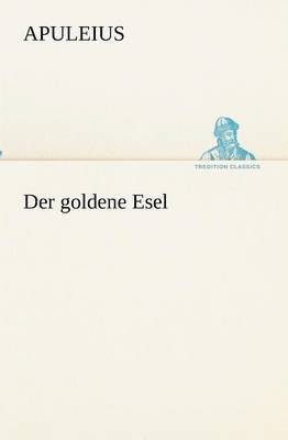Apuleius - goldene Esel, Häftad