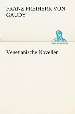 Venetianische Novellen 1