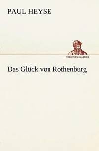 bokomslag Das Gluck Von Rothenburg