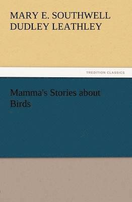 Mamma's Stories about Birds 1