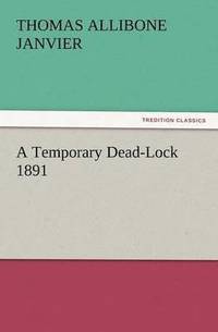 bokomslag Temporary Dead-Lock 1891