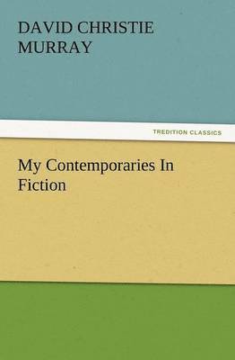 My Contemporaries in Fiction