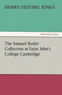 bokomslag The Samuel Butler Collection at Saint John's College Cambridge