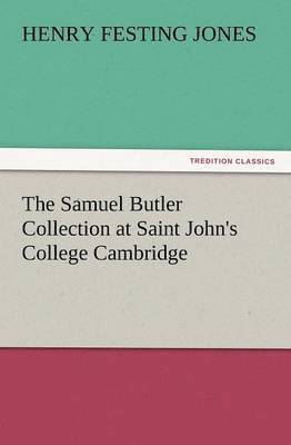 Samuel Butler Collection at Saint John's College Cambridge