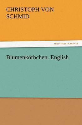 bokomslag Blumenkorbchen. English