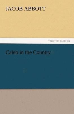 Caleb in the Country