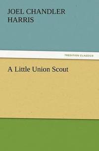 bokomslag Little Union Scout