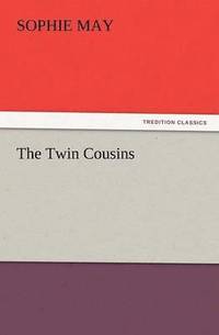 bokomslag The Twin Cousins