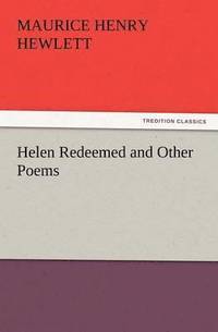 bokomslag Helen Redeemed and Other Poems