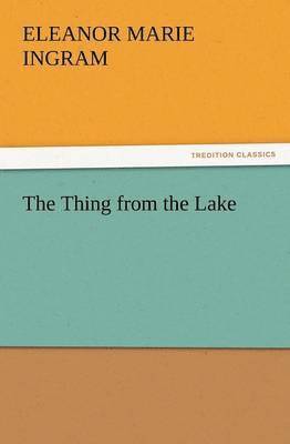 The Thing from the Lake 1