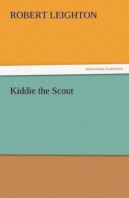 bokomslag Kiddie the Scout