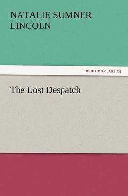 bokomslag Lost Despatch