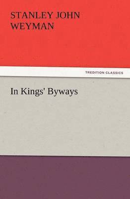 In Kings' Byways