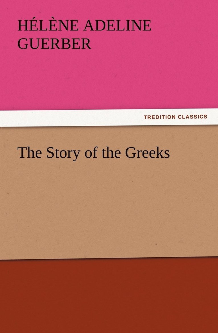 The Story of the Greeks 1